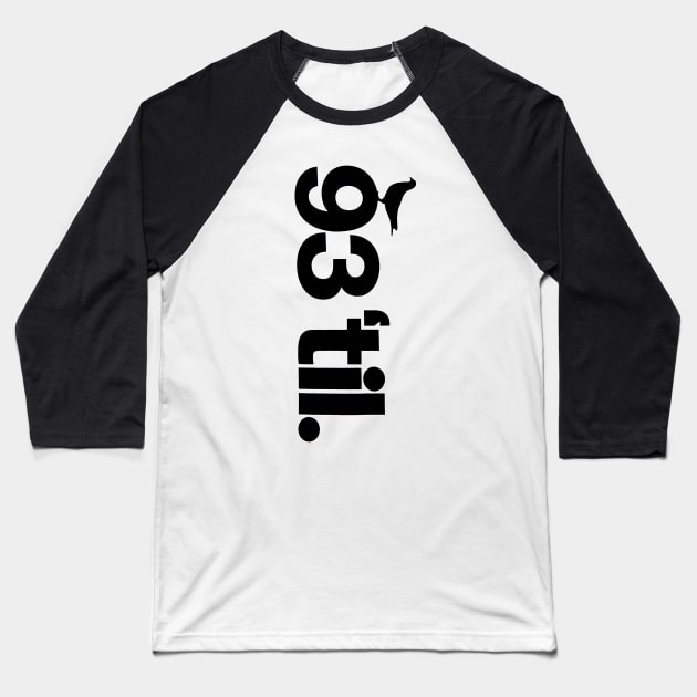 93 Til. Baseball T-Shirt by StrictlyDesigns